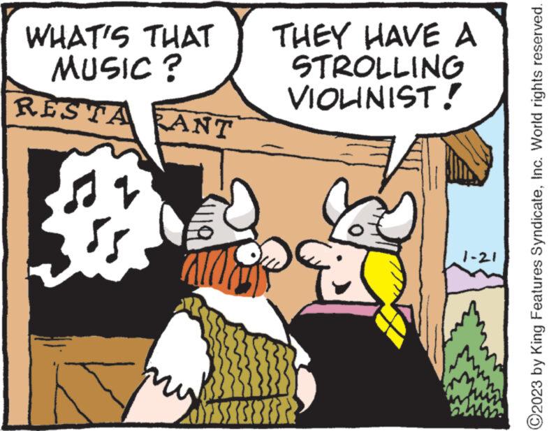 Comics OCR: WHAT'S THAT MUSIC? RESTA RANT 1 THEY HAVE A STROLLING VIOLINIST! 1-21 ?2023 by King Features SyndicateInc. World rights reserved. WHAT'S THAT MUSIC ? RESTA RANT 1 THEY HAVE A STROLLING VIOLINIST ! 1-21 ?2023 by King Features SyndicateInc. World rights reserved .