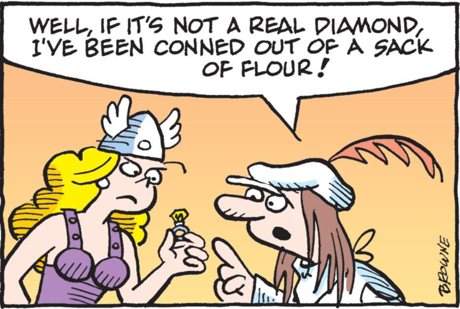 Happy OCR: WELLI'VE BEEN CONNED OUT OF A SACK OF FLOUR! V as INMODE WELLIF IT'S NOT A REAL DIAMONDI'VE BEEN CONNED OUT OF A SACK OF FLOUR ! V as INMODE
