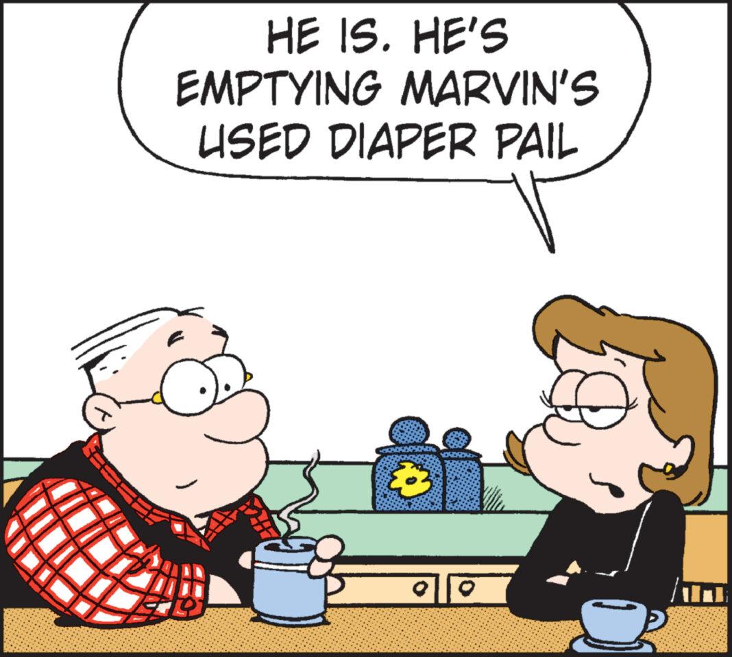 People OCR: *********** ****** *****. ***** ********.. ******** ****** HE IS. HE'S EMPTYING MARVIN'S USED DIAPER PAIL ****** ************* ************** *************** * ******** ****** *****.. ². **** **** *********... ****** ******** *******. ***.. ************* ***** ****** ...... ************** ...****.. ******** ********* + sors*... ******* ************** ***** ********.** ******** **** **** A.***. **** & . ********* ********* ************ ... **** ************* ******* ? ******* ******* ******** **** es.. ******* ********** ********* ********* ************** *************** ***-**. *** .... *...* ***** ************ ********** ********* ... **** e sap ..... *********** ****** ***** . ***** ******** .. ******** ****** HE IS . HE'S EMPTYING MARVIN'S USED DIAPER PAIL ****** ************* ************** *************** * ******** ****** ***** .. ² . **** **** ********* ... ****** ******** ******* . *** .. ************* ***** ****** ...... ************** ... **** .. ******** ********* + sors * ... ******* ************** ***** ******** . ** ******** **** **** A . *** . **** & . ********* ********* ************ ... **** ************* ******* ? ******* ******* ******** **** es .. ******* ********** ********* ********* ************** *************** *** - ** . *** .... * ... * ***** ************ ********** ********* ... **** e sap .....