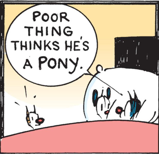 Art OCR: K ..... POOR THING THINKS HE'S A PONY. K ..... POOR THING THINKS HE'S A PONY .