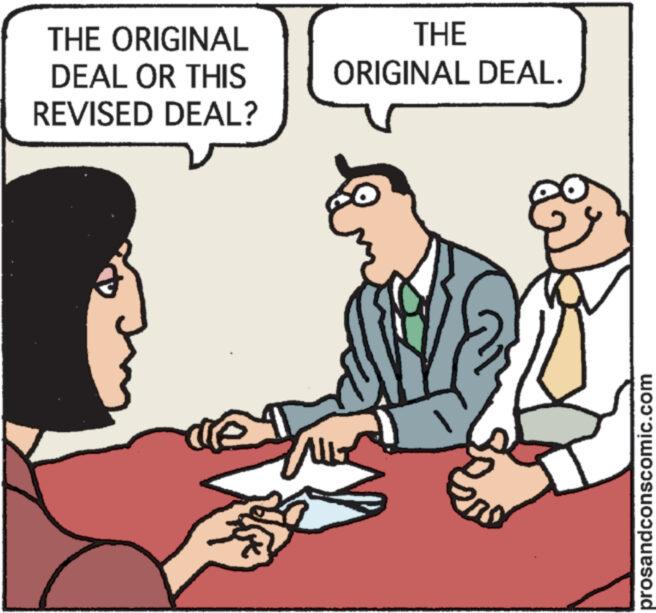 Interaction OCR: THE ORIGINAL DEAL OR THIS REVISED DEAL? THE ORIGINAL DEAL. A All prosandconscomic.com THE ORIGINAL DEAL OR THIS REVISED DEAL ? THE ORIGINAL DEAL . A All prosandconscomic.com