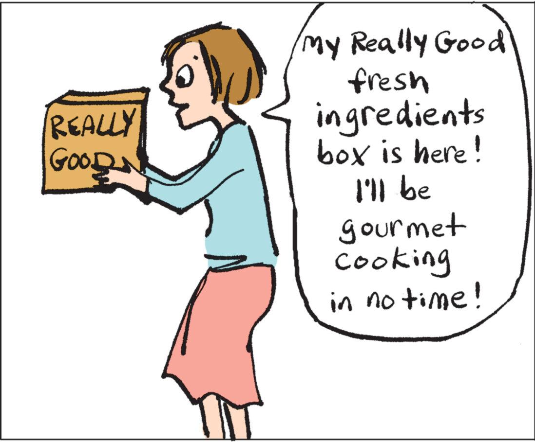 Elbow OCR: REALLY GOODN My Really Good fresh ingredients box is here! I'll be gourmet cooking in no time! REALLY GOODN My Really Good fresh ingredients box is here ! I'll be gourmet cooking in no time !