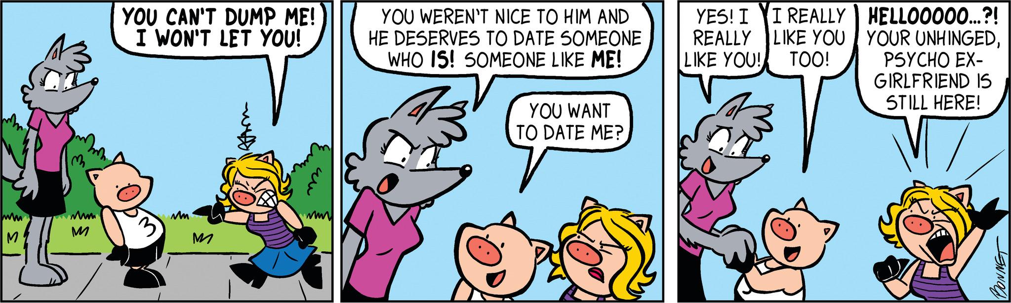 Line OCR: ww M YOU CAN'T DUMP ME! I WON'T LET YOU! 3 Mm M m www YOU WEREN'T NICE TO HIM AND HE DESERVES TO DATE SOMEONE WHO IS! SOMEONE LIKE ME! YOU WANT TO DATE ME? YES! I REALLY LIKE YOU! I REALLY LIKE YOU TOO! HELLO0000...?! YOUR UNHINGEDPSYCHO EX- GIRLFRIEND IS STILL HERE! V BONNET ww M YOU CAN'T DUMP ME ! I WON'T LET YOU ! 3 Mm M m www YOU WEREN'T NICE TO HIM AND HE DESERVES TO DATE SOMEONE WHO IS ! SOMEONE LIKE ME ! YOU WANT TO DATE ME ? YES ! I REALLY LIKE YOU ! I REALLY LIKE YOU TOO ! HELLO0000 ... ? ! YOUR UNHINGEDPSYCHO EX GIRLFRIEND IS STILL HERE ! V BONNET