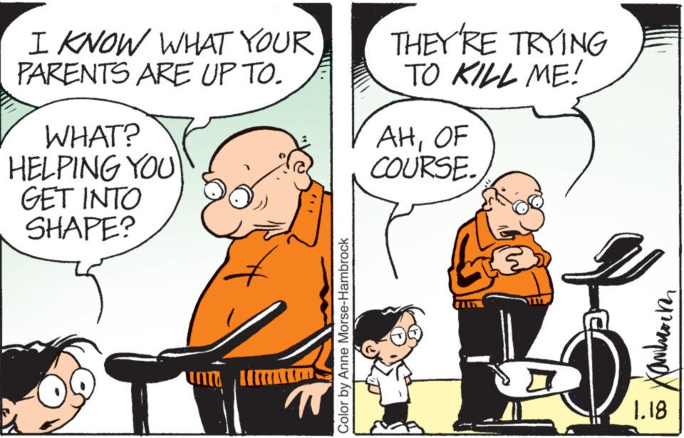 Font OCR: I KNOW WHAT YOUR PARENTS ARE UP TO. WHAT? HELPING YOU GET INTO SHAPE? UNITA KERTEKEKKE Color by Anne Morse-Hambrock THEY'RE TRYING TO KILL ME! AHOF COURSE. ????????? 1.18 I KNOW WHAT YOUR PARENTS ARE UP TO . WHAT ? HELPING YOU GET INTO SHAPE ? UNITA KERTEKEKKE Color by Anne Morse - Hambrock THEY'RE TRYING TO KILL ME ! AHOF COURSE . ????????? 1.18