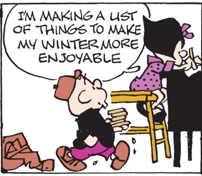 Art OCR: I'M MAKING A UST OF THINGS TO MAKE MY WINTER MORE ENJOYABLE c $ ATT I'M MAKING A UST OF THINGS TO MAKE MY WINTER MORE ENJOYABLE c $ ATT