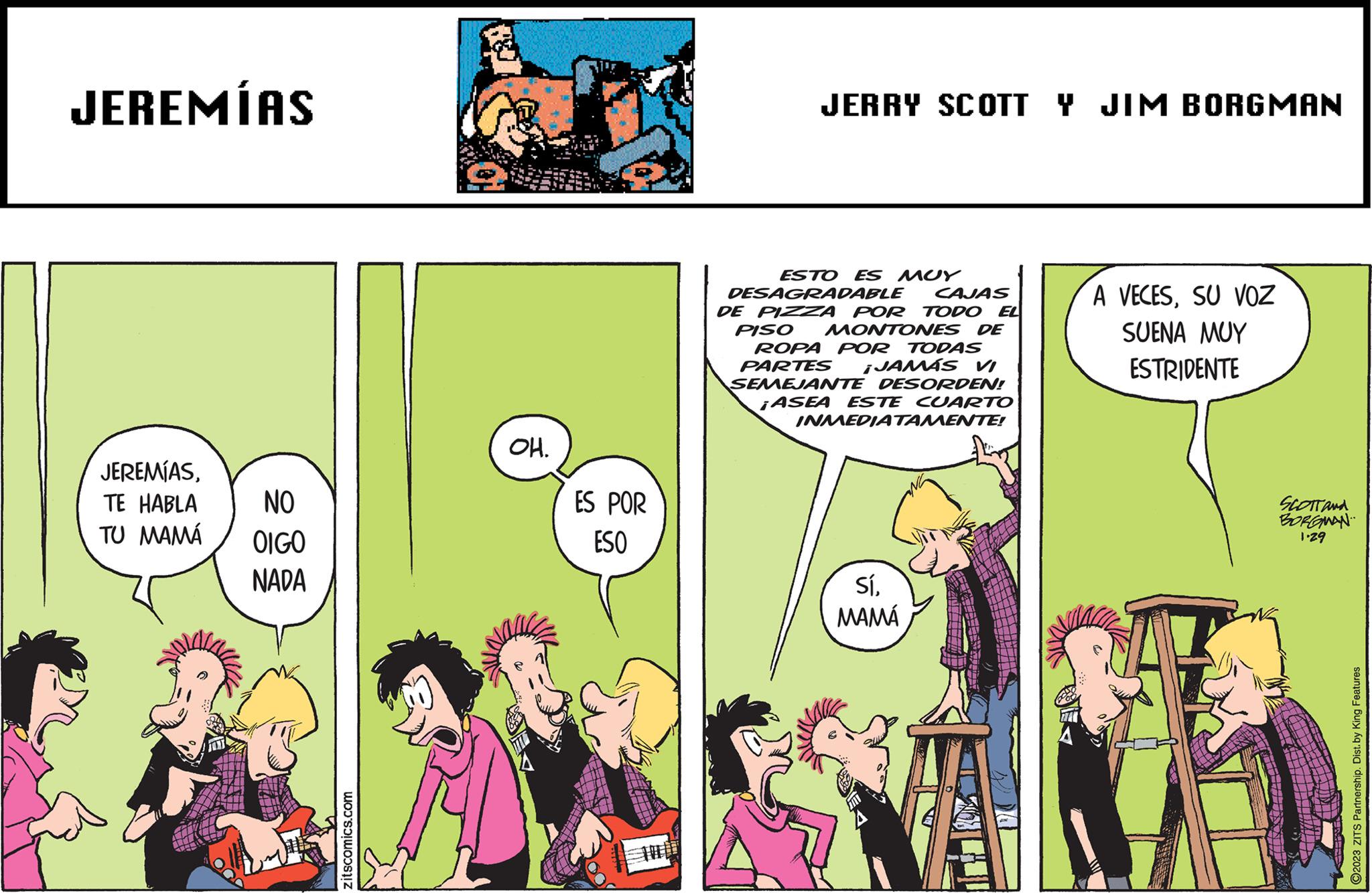 Font OCR: JEREMÍAS JEREMÍASTE HABLA NO TU MAMÁ OIGO NADA zitscomics.com OH. ES POR ESO JERRY SCOTT Y JIM BORGMAN ESTO ES MUY DESAGRADABLE CAJAS DE PIZZA POR TODO EL MONTONES DE PISO ROPA POR TODAS PARTES ¡JAMÁS VI SEMEJANTE DESORDEN! ¡ASEA ESTE CUARTO INMEDIATAMENTE! SíMAMÁ A VECESSU VOZ SUENA MUY ESTRIDENTE SCOTT and BORGMAN 1.29 ?2023 ZITS Partnership. Dist. by King Features JEREMÍAS JEREMÍASTE HABLA NO TU MAMÁ OIGO NADA zitscomics.com OH . ES POR ESO JERRY SCOTT Y JIM BORGMAN ESTO ES MUY DESAGRADABLE CAJAS DE PIZZA POR TODO EL MONTONES DE PISO ROPA POR TODAS PARTES ¡ JAMÁS VI SEMEJANTE DESORDEN ! ¡ ASEA ESTE CUARTO INMEDIATAMENTE ! SíMAMÁ A VECESSU VOZ SUENA MUY ESTRIDENTE SCOTT and BORGMAN 1.29 ?2023 ZITS Partnership . Dist . by King Features