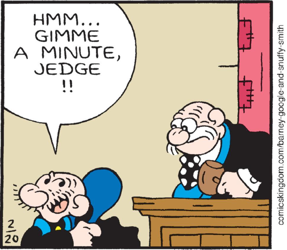 Happy OCR: HMM... GIMME A MINUTEJEDGE !! 2 20 >)) comicskingdom.com/barney-google-and-snuffy-smith HMM ... GIMME A MINUTEJEDGE !! 2 20 > ) ) comicskingdom.com/barney-google-and-snuffy-smith