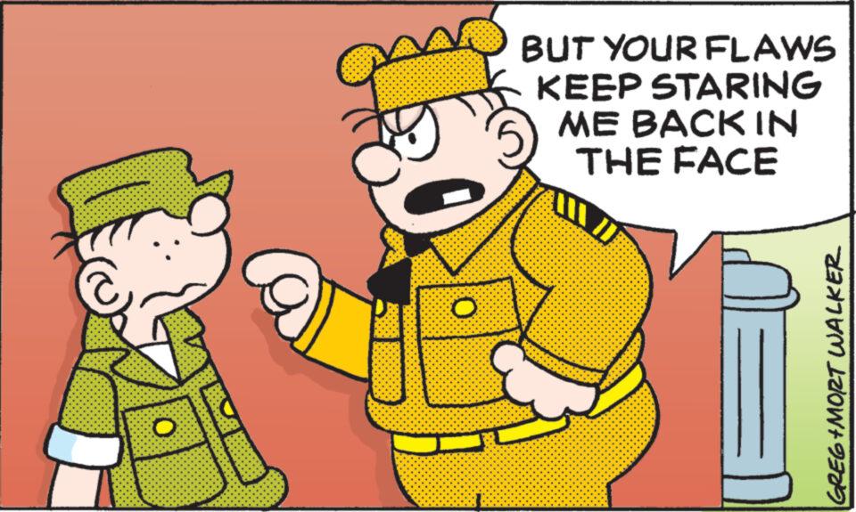 Thumb OCR: O O BUT YOUR FLAWS KEEP STARING ME BACK IN THE FACE GREG+MORT WALKER O O BUT YOUR FLAWS KEEP STARING ME BACK IN THE FACE GREG + MORT WALKER