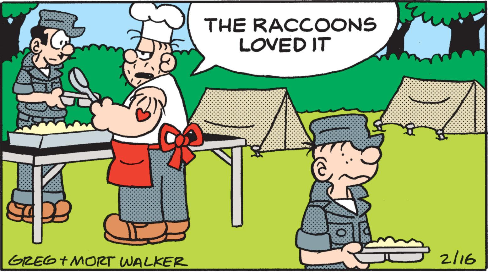 People OCR: GREG + MORT WALKER THE RACCOONS LOVED IT 2/16 GREG + MORT WALKER THE RACCOONS LOVED IT 2/16