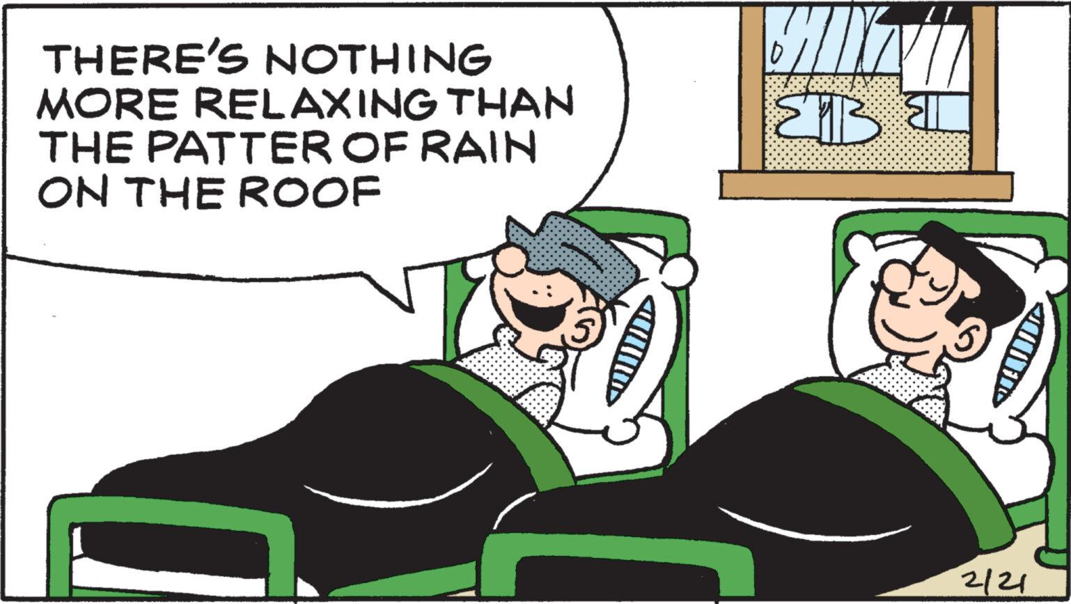 Pleased OCR: THERE'S NOTHING MORE RELAXING THAN THE PATTER OF RAIN ON THE ROOF [1 SI ERI 2/21 THERE'S NOTHING MORE RELAXING THAN THE PATTER OF RAIN ON THE ROOF [ 1 SI ERI 2/21