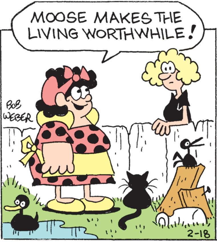 Smile OCR: MOOSE MAKES THE LIVING WORTHWHILE! BOB WEBER llia a L Ilve ??? z 2-18 MOOSE MAKES THE LIVING WORTHWHILE ! BOB WEBER llia a L Ilve ??? z 2-18