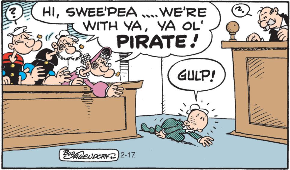 Rectangle OCR: HISWEE'PEA ... WE'RE WITH YAYA OL' PIRATE! BUDALENDORF 2-17 GULP! wa HISWEE'PEA ... WE'RE WITH YAYA OL ' PIRATE ! BUDALENDORF 2-17 GULP ! wa