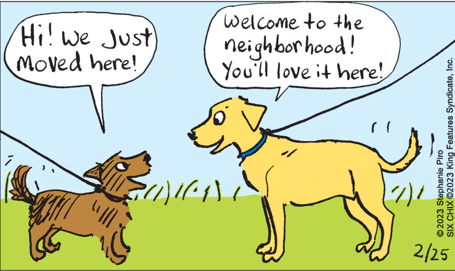 Working animal OCR: Hi! We Just Moved here! Welcome to the neighborhood! You'll love it here! ////??/ }) SIX CHIX ©2023 King Features SyndicateInc. ?2023 Stephanie Piro 2/25 Hi ! We Just Moved here ! Welcome to the neighborhood ! You'll love it here ! //// ?? / } ) SIX CHIX © 2023 King Features SyndicateInc. ?2023 Stephanie Piro 2/25