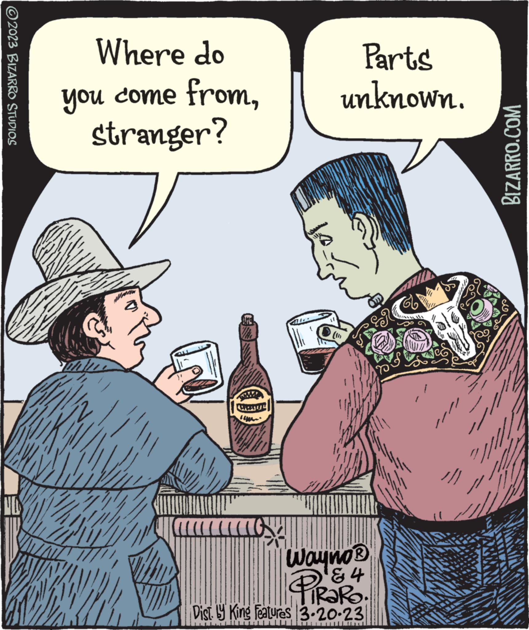 Art OCR: ?2023 BIZARRO STUDIOS Where do Parts you come fromunknown. stranger? CRITTUR Wayno® PRORO. ?4 Dist by King Features 3-20-23 1/1 33 BIZARRO.COM 10 ?2023 BIZARRO STUDIOS Where do Parts you come fromunknown . stranger ? CRITTUR Wayno® PRORO . ?4 Dist by King Features 3-20-23 1/1 33 BIZARRO.COM 10