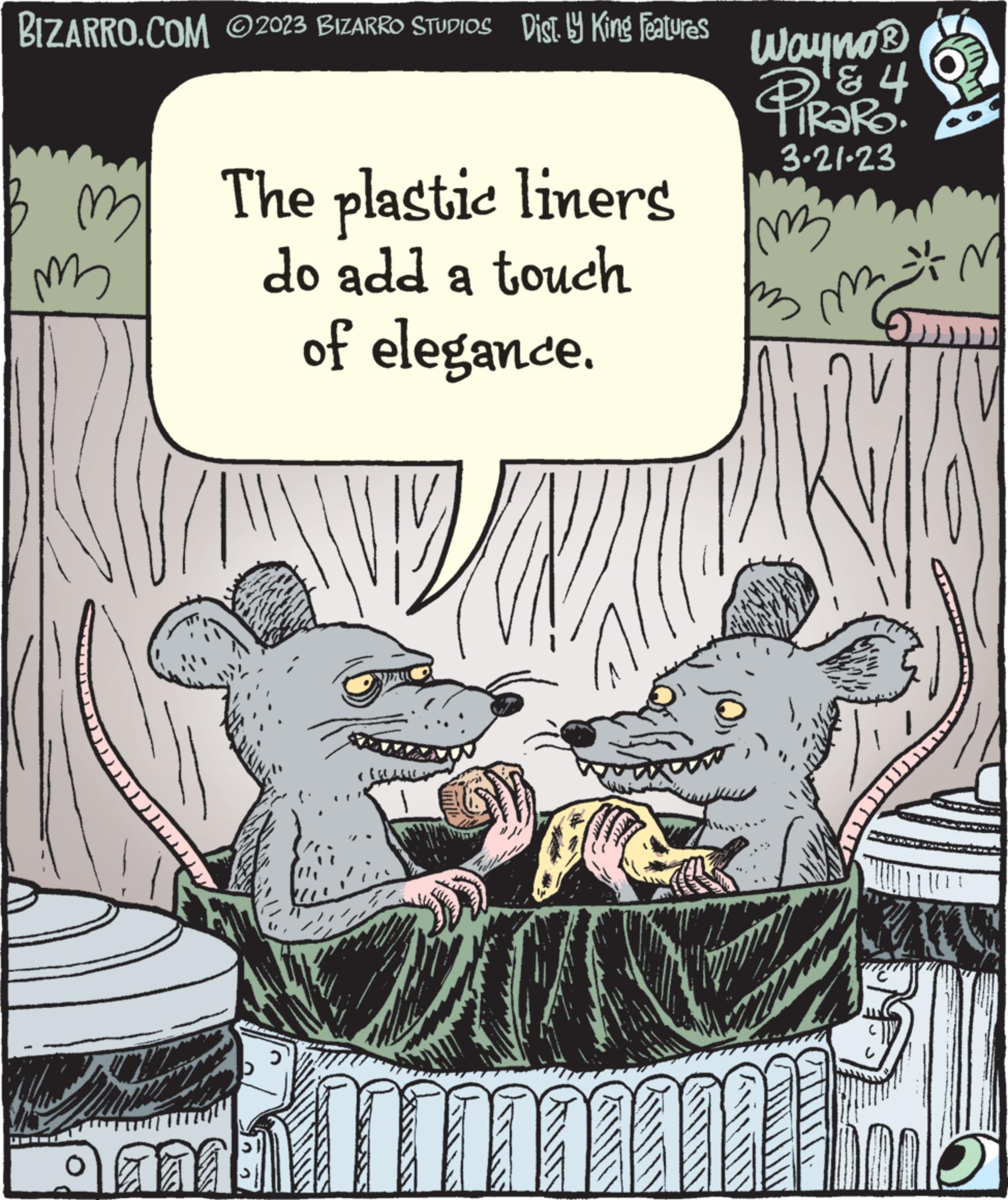 Comic book OCR: BIZARRO.COM ©2023 BIZARRO STUDIOS Dist. by King features m m The plastic liners do add a touch of elegance. how ***** Vens tamb Wayno® PROR! 3-21-23 Im m gjiny m =M BIZARRO.COM © 2023 BIZARRO STUDIOS Dist . by King features m m The plastic liners do add a touch of elegance . how ***** Vens tamb Wayno® PROR ! 3-21-23 Im m gjiny m = M