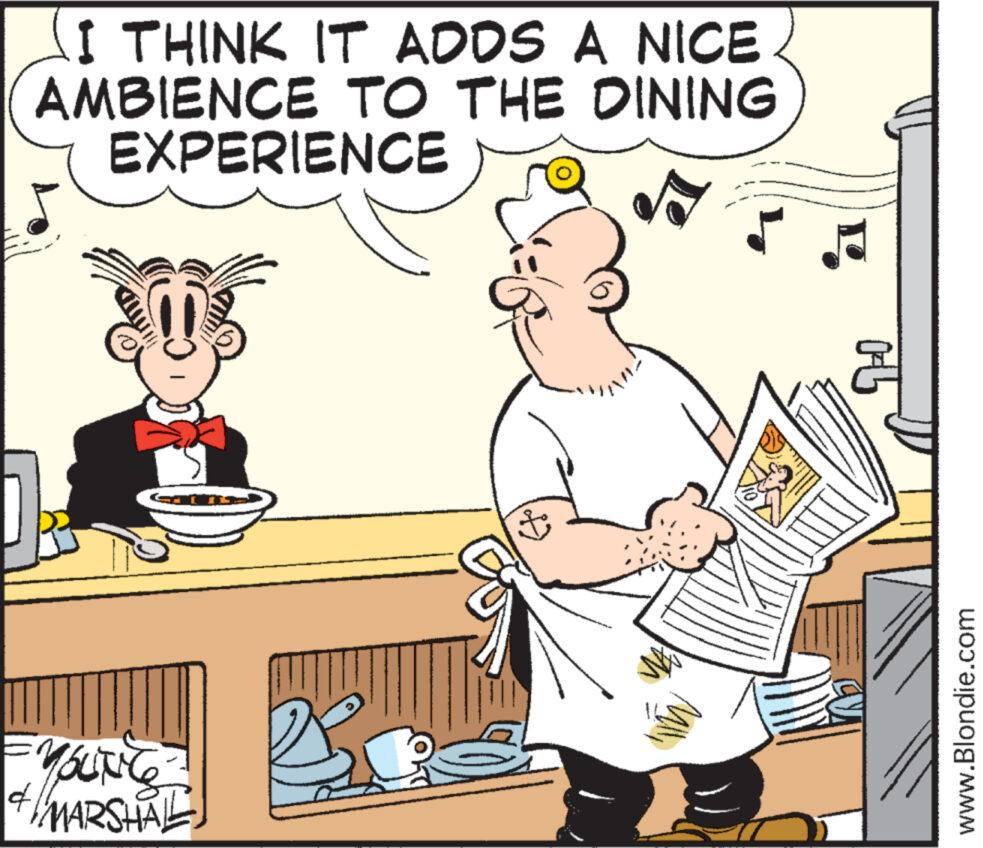 Humour OCR: (I THINK IT ADDS A NICE AMBIENCE TO THE DINING EXPERIENCE (1 YOUNG & MARSHAL BB² (+ el 4 ob www.Blondie.com ( I THINK IT ADDS A NICE AMBIENCE TO THE DINING EXPERIENCE ( 1 YOUNG & MARSHAL BB² ( + el 4 ob www.Blondie.com