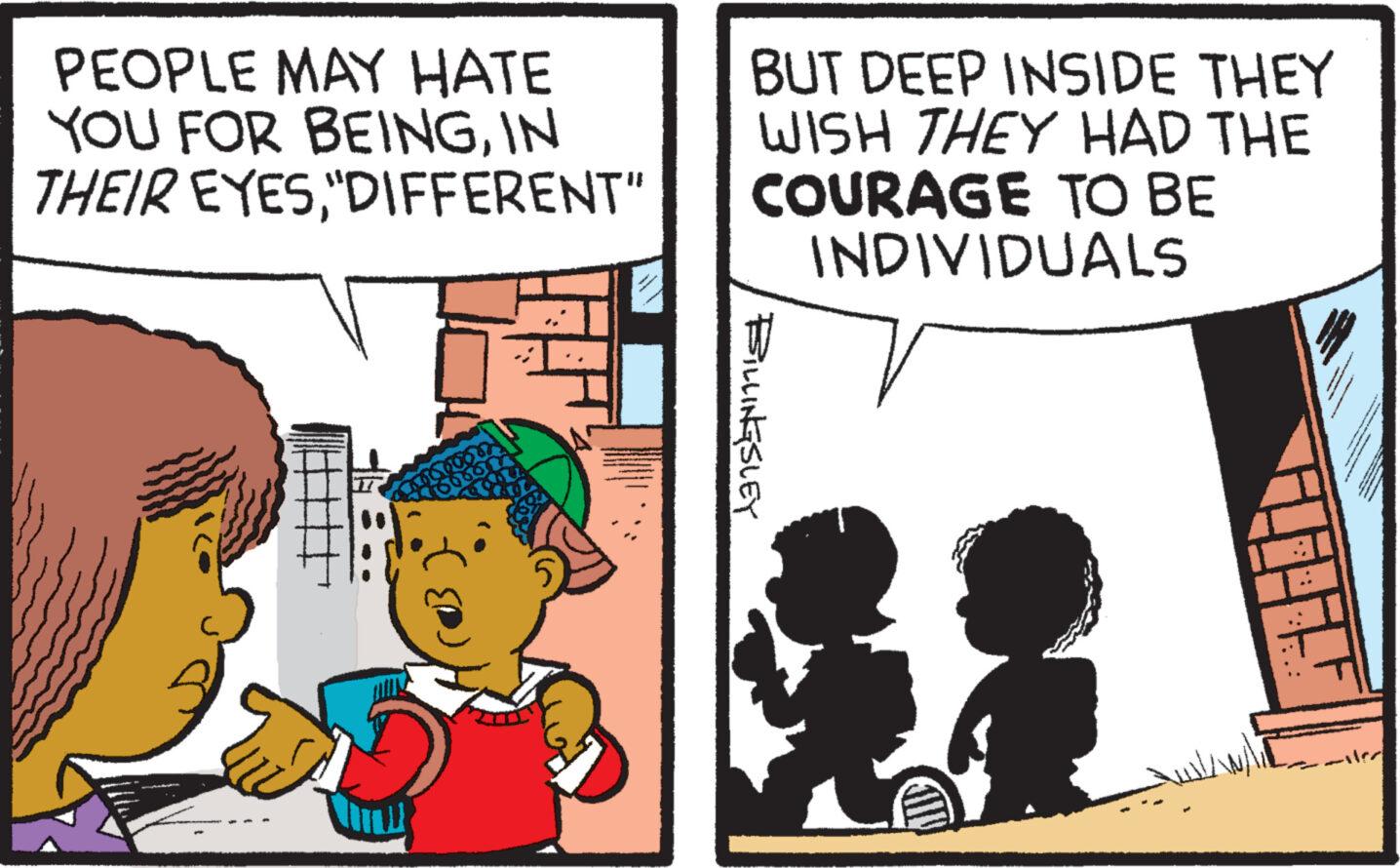 Line OCR: PEOPLE MAY HATE YOU FOR BEINGIN THEIR EYES"DIFFERENT" BUT DEEP INSIDE THEY WISH THEY HAD THE COURAGE TO BE INDIVIDUALS BILLINGSLEY PEOPLE MAY HATE YOU FOR BEINGIN THEIR EYES" DIFFERENT " BUT DEEP INSIDE THEY WISH THEY HAD THE COURAGE TO BE INDIVIDUALS BILLINGSLEY