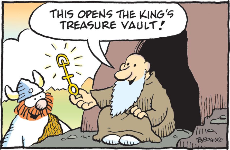 Rectangle OCR: THIS OPENS THE KING'S TREASURE VAULT! 11110 BROWNE THIS OPENS THE KING'S TREASURE VAULT ! 11110 BROWNE