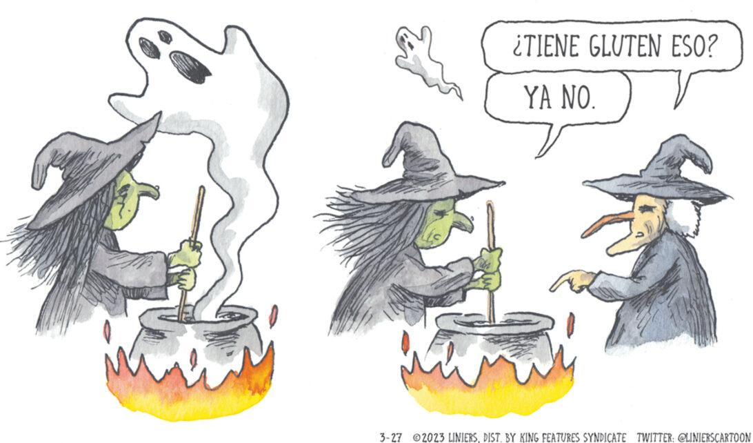 Drawing OCR: ¿TIENE GLUTEN ESO? YA NO. 3-27 2023 LINIERSDIST. BY KING FEATURES SYNDICATE TWITTER: @LINIERSCARTOON ¿ TIENE GLUTEN ESO ? YA NO . 3-27 2023 LINIERSDIST . BY KING FEATURES SYNDICATE TWITTER : @LINIERSCARTOON