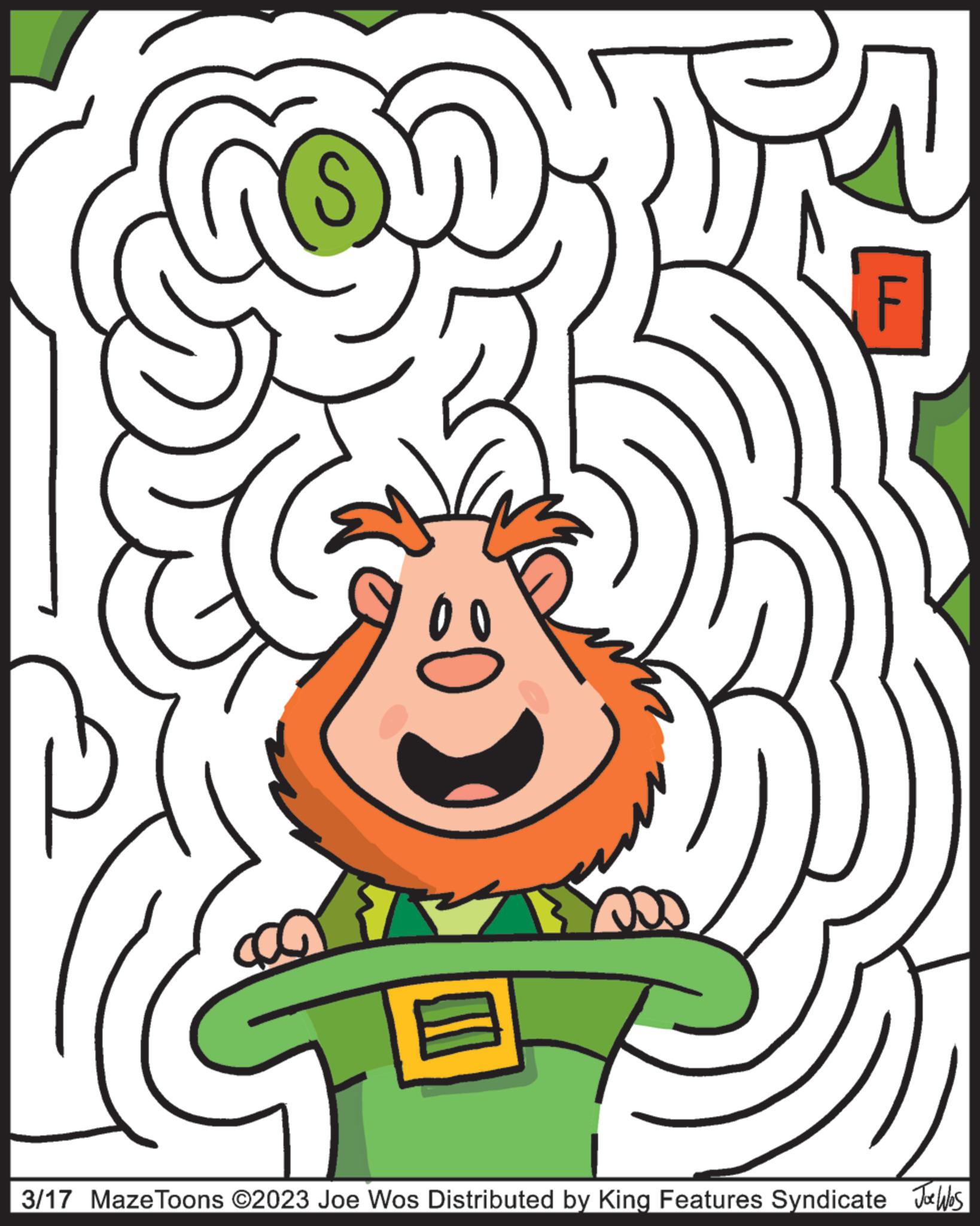 Circle OCR: S 3/17 Maze Toons ©2023 Joe Wos Distributed by King Features Syndicate Joe Was S 3/17 Maze Toons © 2023 Joe Wos Distributed by King Features Syndicate Joe Was