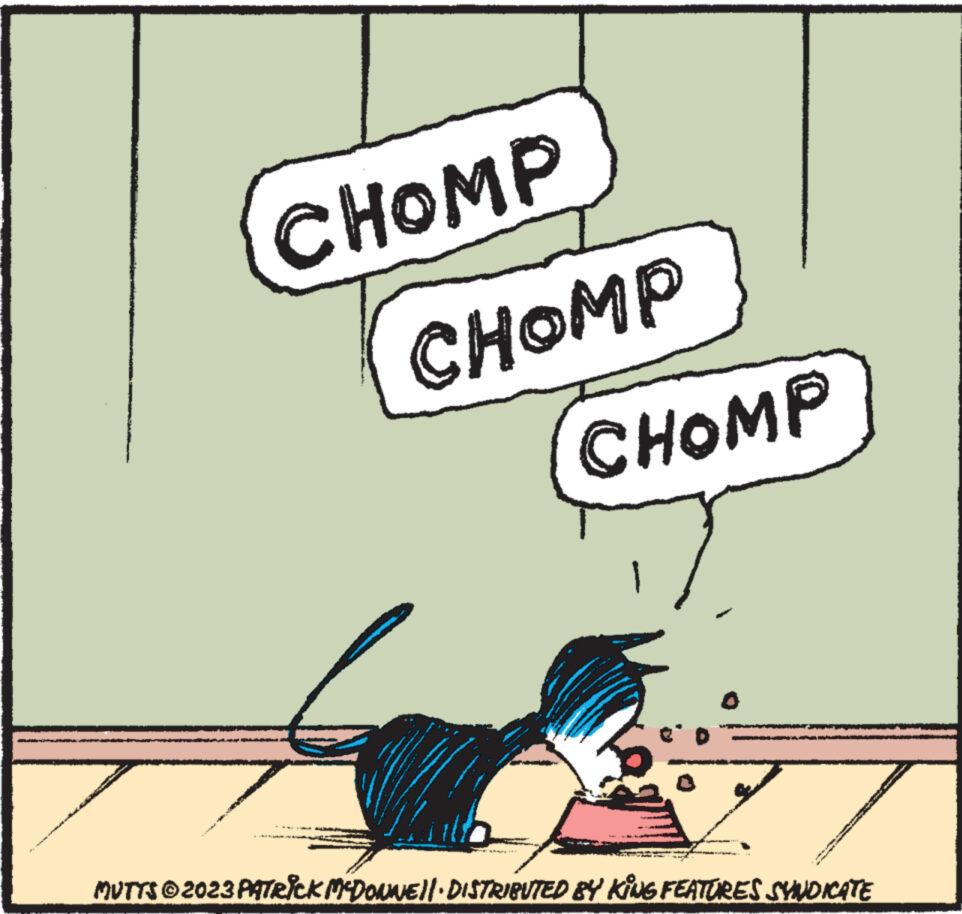 Slope OCR: CHOMP CHOMP CHOMP www MUTTS © 2023 PATRICK MCDONNE||· DISTRIBUTED BY KING FEATURES SYNDICATE CHOMP CHOMP CHOMP www MUTTS © 2023 PATRICK MCDONNE || · DISTRIBUTED BY KING FEATURES SYNDICATE