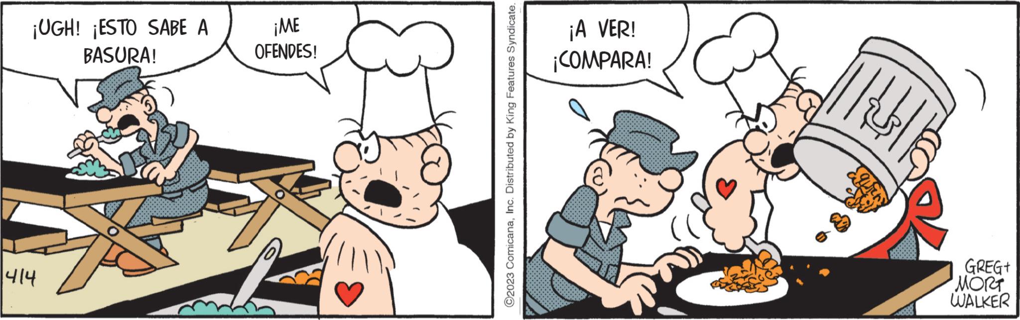 Sharing OCR: ¡UGH! ¡ESTO SABE A BASURA! 414 ¡ME OFENDES! ?2023 ComicanaInc. Distributed by King Features Syndicate. ¡A VER! ¡COMPARA! 141 GREG+ MORT WALKER ¡ UGH ! ¡ ESTO SABE A BASURA ! 414 ¡ ME OFENDES ! ?2023 ComicanaInc. Distributed by King Features Syndicate . ¡ A VER ! ¡ COMPARA ! 141 GREG + MORT WALKER