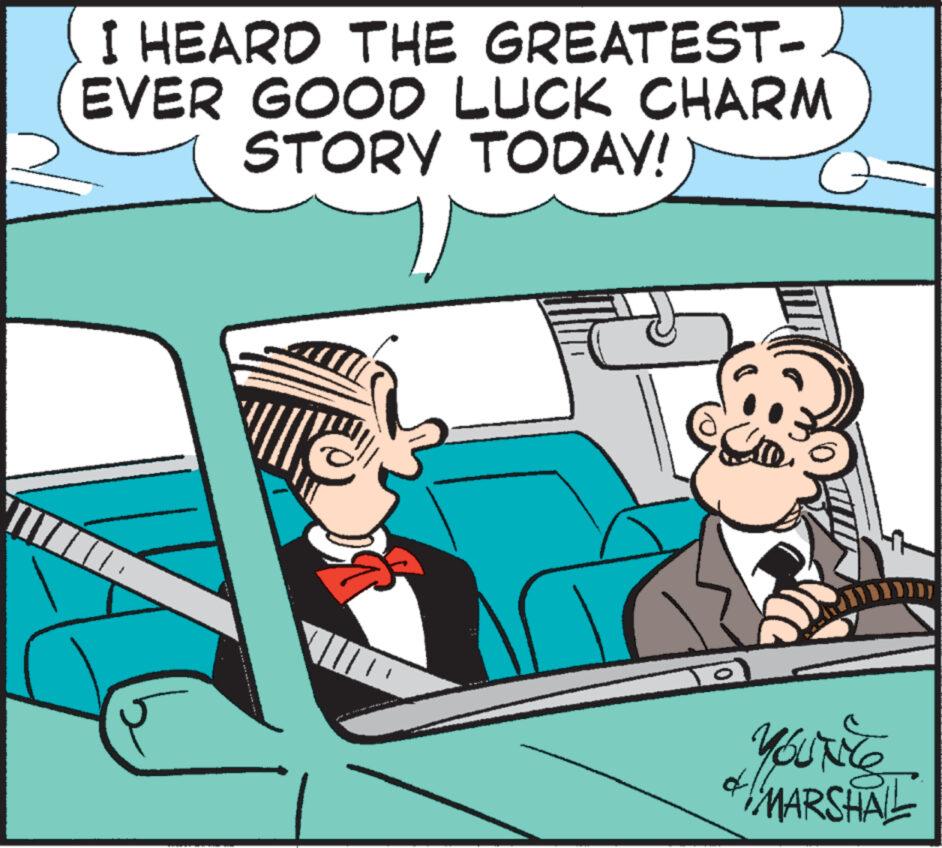 Fictional character OCR: I HEARD THE GREATEST- EVER GOOD LUCK CHARM STORY TODAY! MARSHALL I HEARD THE GREATEST EVER GOOD LUCK CHARM STORY TODAY ! MARSHALL