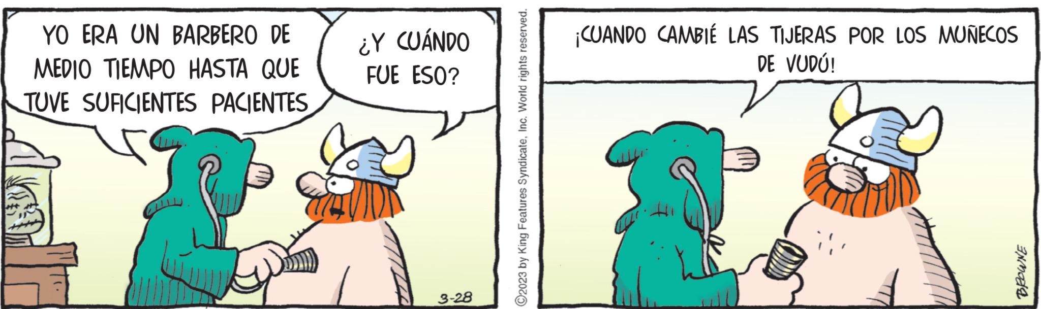 Design OCR: YO ERA UN BARBERO DE MEDIO TIEMPO HASTA QUE TUVE SUFICIENTES PACIENTES ¿Y CUÁNDO FUE ESO? 3-28 ¡CUANDO CAMBIÉ LAS TIJERAS POR LOS MUÑECOS DE VUDÚ! BROWNE YO ERA UN BARBERO DE MEDIO TIEMPO HASTA QUE TUVE SUFICIENTES PACIENTES ¿ Y CUÁNDO FUE ESO ? 3-28 ¡ CUANDO CAMBIÉ LAS TIJERAS POR LOS MUÑECOS DE VUDÚ ! BROWNE