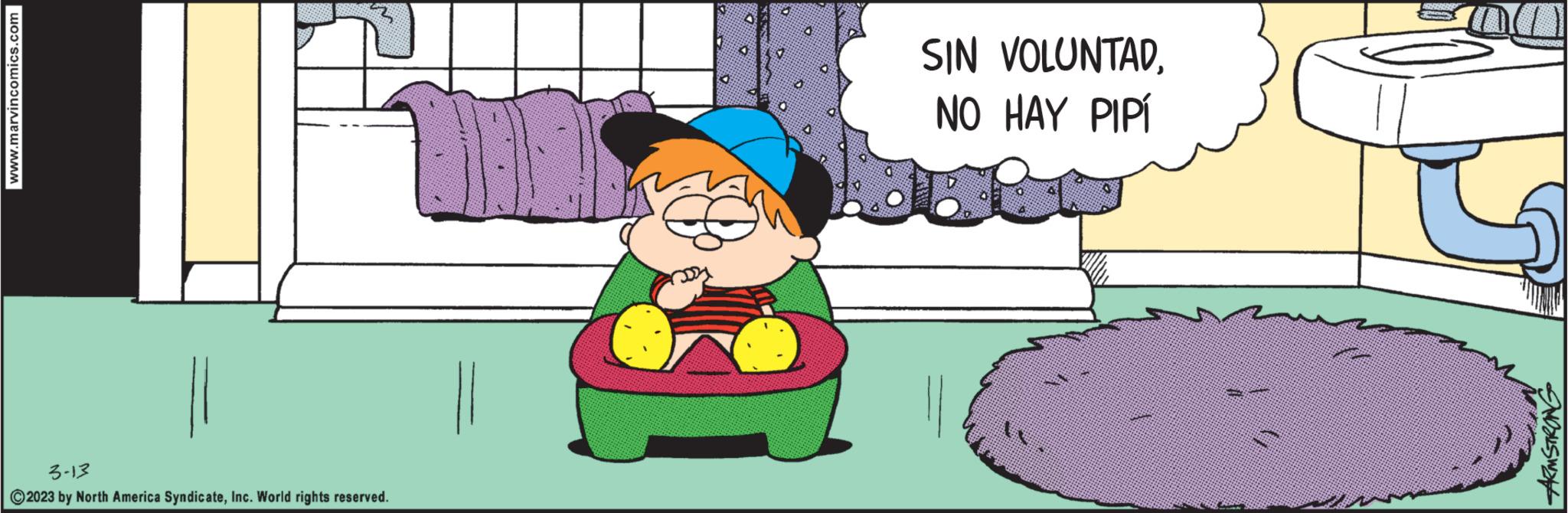 Art OCR: www.marvincomics.com 3-13 ?2023 by North America SyndicateInc. World rights reserved. SIN VOLUNTADNO HAY PIPÍ ACCORDURAD ARMSTRONG www.marvincomics.com 3-13 ?2023 by North America SyndicateInc. World rights reserved . SIN VOLUNTADNO HAY PIPÍ ACCORDURAD ARMSTRONG
