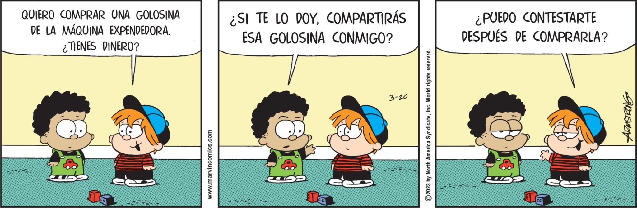 Line OCR: QUIERO COMPRAR UNA GOLOSINA DE LA MÁQUINA EXPENDEDORA. ¿TIENES DINERO? www.marvincomics.com ¿SI TE LO DOYCOMPARTIRÁS ESA GOLOSINA CONMIGO? 3-20 ?2023 by North America SyndicateInc. World rights reserved. ¿PUEDO CONTESTARTE DESPUÉS DE COMPRARLA? CC SHELLSWI QUIERO COMPRAR UNA GOLOSINA DE LA MÁQUINA EXPENDEDORA . ¿ TIENES DINERO ? www.marvincomics.com ¿ SI TE LO DOYCOMPARTIRÁS ESA GOLOSINA CONMIGO ? 3-20 ?2023 by North America SyndicateInc. World rights reserved . ¿ PUEDO CONTESTARTE DESPUÉS DE COMPRARLA ? CC SHELLSWI