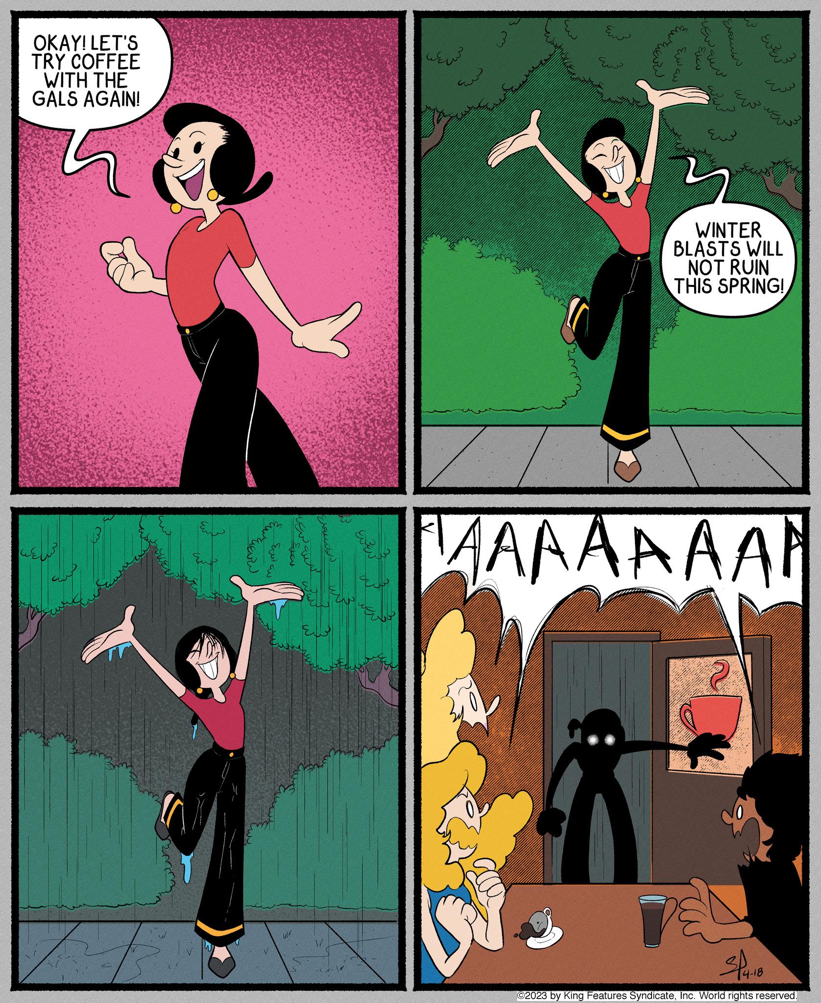 Animated cartoon OCR: OKAY! LET'S TRY COFFEE WITH THE GALS AGAIN! ? ????? ?????? ??? ?? ??? ???? ??? ??? ??? ?? ? ???? ????? ?? ? ???? ????? ??? ??? ??? ?? ??? ?? ?? PED ?? ????? WINTER BLASTS WILL NOT RUIN THIS SPRING! AAAAAAAI 4-18 ©2023 by King Features SyndicateInc. World rights reserved. OKAY ! LET'S TRY COFFEE WITH THE GALS AGAIN ! ? ????? ?????? ??? ?? ??? ???? ??? ??? ??? ?? ? ???? ????? ?? ? ???? ????? ??? ??? ??? ?? ??? ?? ?? PED ?? ????? WINTER BLASTS WILL NOT RUIN THIS SPRING ! AAAAAAAI 4-18 © 2023 by King Features SyndicateInc. World rights reserved .