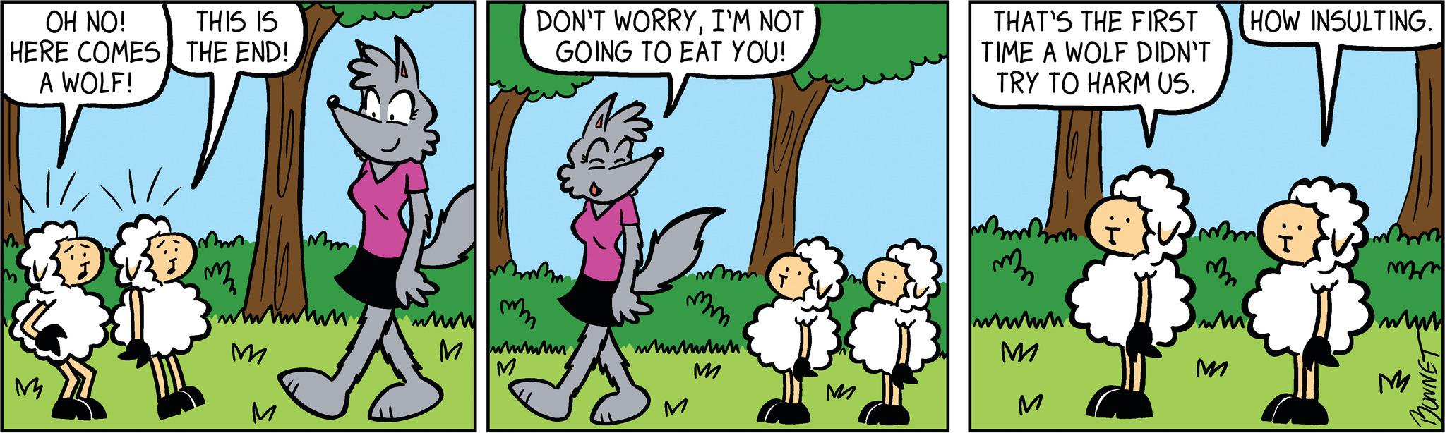 Happy OCR: OH NO! HERE COMES A WOLF! m M THIS IS THE END! m M DON'T WORRYI'M NOT GOING TO EAT YOU! mm wwww Mwww M mm whiwhich M M THAT'S THE FIRST TIME A WOLF DIDN'T TRY TO HARM US. m wwwwww M M mn wh ?1 HOW INSULTING. Swim mm BUNNET M OH NO ! HERE COMES A WOLF ! m M THIS IS THE END ! m M DON'T WORRYI'M NOT GOING TO EAT YOU ! mm wwww Mwww M mm whiwhich M M THAT'S THE FIRST TIME A WOLF DIDN'T TRY TO HARM US . m wwwwww M M mn wh ?1 HOW INSULTING . Swim mm BUNNET M
