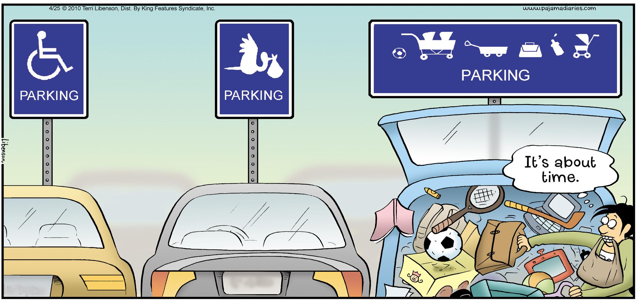 Line OCR: Libenson 4/25 © 2010 Terri LibensonInc. & PARKING ob PARKING ooooooo www.pajamadiaries.com PARKING O ???? It's about time. Libenson 4/25 © 2010 Terri LibensonDist . By King Features SyndicateInc. & PARKING ob PARKING ooooooo www.pajamadiaries.com PARKING O ???? It's about time .