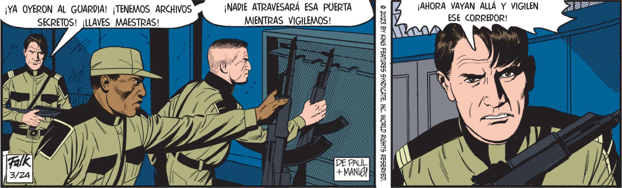 Sign language OCR: ¡YA OYERON AL GUARDIA! ¡TENEMOS ARCHIVOS SECRETOS! ¡LLAVES MAESTRAS! Falk 3/24 ¡NADIE ATRAVESARÁ ESA PUERTA MIENTRAS VIGILEMOS! DE PAUL +MANLEY © 2023 BY KING FEATURES SYNDICATEINC. WORLD RIGHTS RESERVED. ¡AHORA VAYAN ALLÁ Y VIGILEN ESE CORREDOR! ROPORCIO ¡ YA OYERON AL GUARDIA ! ¡ TENEMOS ARCHIVOS SECRETOS ! ¡ LLAVES MAESTRAS ! Falk 3/24 ¡ NADIE ATRAVESARÁ ESA PUERTA MIENTRAS VIGILEMOS ! DE PAUL + MANLEY © 2023 BY KING FEATURES SYNDICATEINC . WORLD RIGHTS RESERVED . ¡ AHORA VAYAN ALLÁ Y VIGILEN ESE CORREDOR ! ROPORCIO