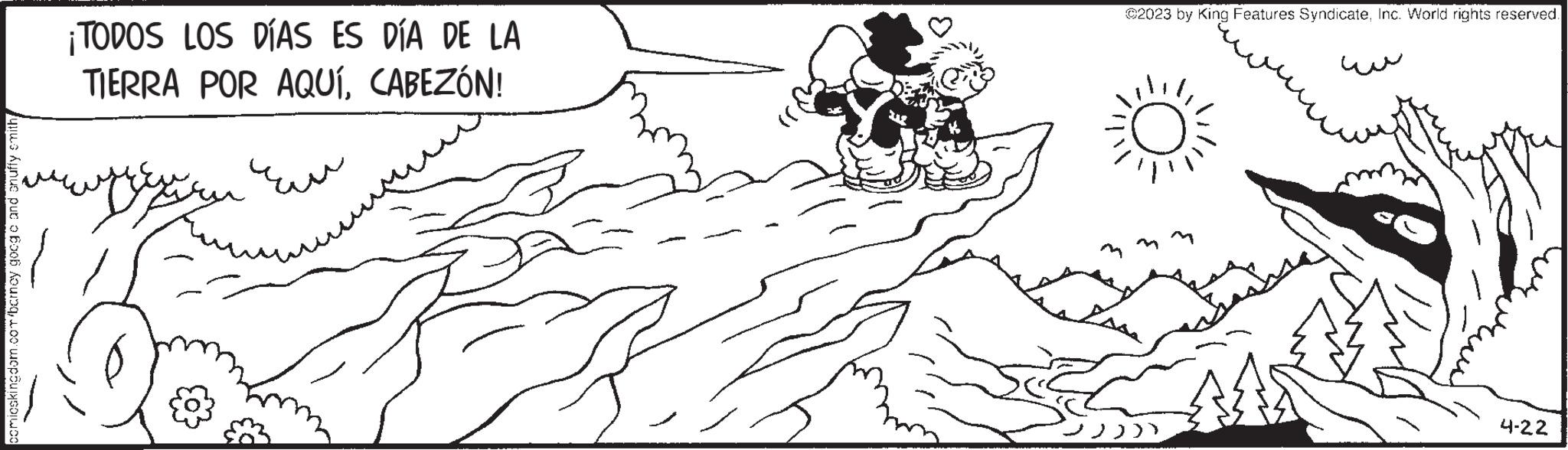 Organism OCR: comicskingdom.com barnoy googo and snuffy smith; ¡TODOS LOS DÍAS ES DÍA DE LA TIERRA POR AQUÍCABEZÓN! ?? ??? Aru you ©2023 by King Features SyndicateInc. World rights reserved. 4-22 comicskingdom.com barnoy googo and snuffy smith ; ¡ TODOS LOS DÍAS ES DÍA DE LA TIERRA POR AQUÍCABEZÓN ! ?? ??? Aru you © 2023 by King Features SyndicateInc. World rights reserved . 4-22