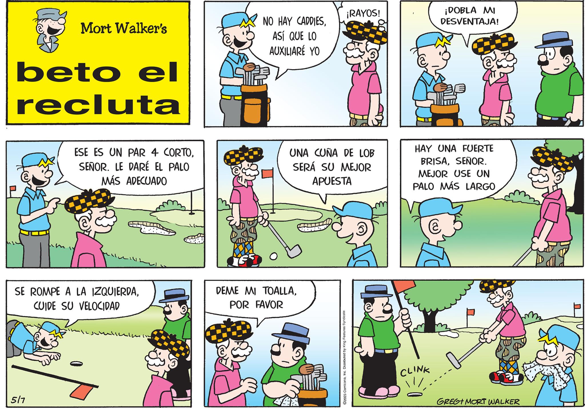 Mammal OCR: Mort Walker's beto el recluta 517 ESE ES UN PAR 4 CORTOSEÑOR. LE DARÉ EL PALO MÁS ADECUADO ENLIG SE ROMPE A LA IZQUIERDACUIDE SU VELOCIDAD ulmin NO HAY CADDIESASÍ QUE LO AUXILIARE YO 3 DEME MI TOALLAPOR FAVOR UNA CUÑA DE LOB SERÁ SU MEJOR APUESTA ¡RAYOS! ©2023 ComicanaInc. Distributed by King Features Syndicate. OODLE ¡DOBLA MI DESVENTAJA! HAY UNA FUERTE BRISASEÑOR. MEJOR USE UN PALO MÁS LARGO CLINK GREGT MORT WALKER Mort Walker's beto el recluta 517 ESE ES UN PAR 4 CORTOSEÑOR . LE DARÉ EL PALO MÁS ADECUADO ENLIG SE ROMPE A LA IZQUIERDACUIDE SU VELOCIDAD ulmin NO HAY CADDIESASÍ QUE LO AUXILIARE YO 3 DEME MI TOALLAPOR FAVOR UNA CUÑA DE LOB SERÁ SU MEJOR APUESTA ¡ RAYOS ! © 2023 ComicanaInc. Distributed by King Features Syndicate . OODLE ¡ DOBLA MI DESVENTAJA ! HAY UNA FUERTE BRISASEÑOR . MEJOR USE UN PALO MÁS LARGO CLINK GREGT MORT WALKER