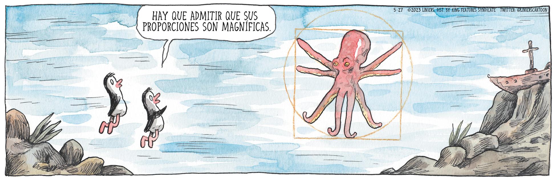 Paint OCR: HAY QUE ADMITIR QUE SUS PROPORCIONES SON MAGNÍFICAS. 5-27 2023 LINIERSDIST BY KING FEATURES SYNDICATE TWITTER: @LINIERSCARTOON HAY QUE ADMITIR QUE SUS PROPORCIONES SON MAGNÍFICAS . 5-27 2023 LINIERSDIST BY KING FEATURES SYNDICATE TWITTER : @LINIERSCARTOON
