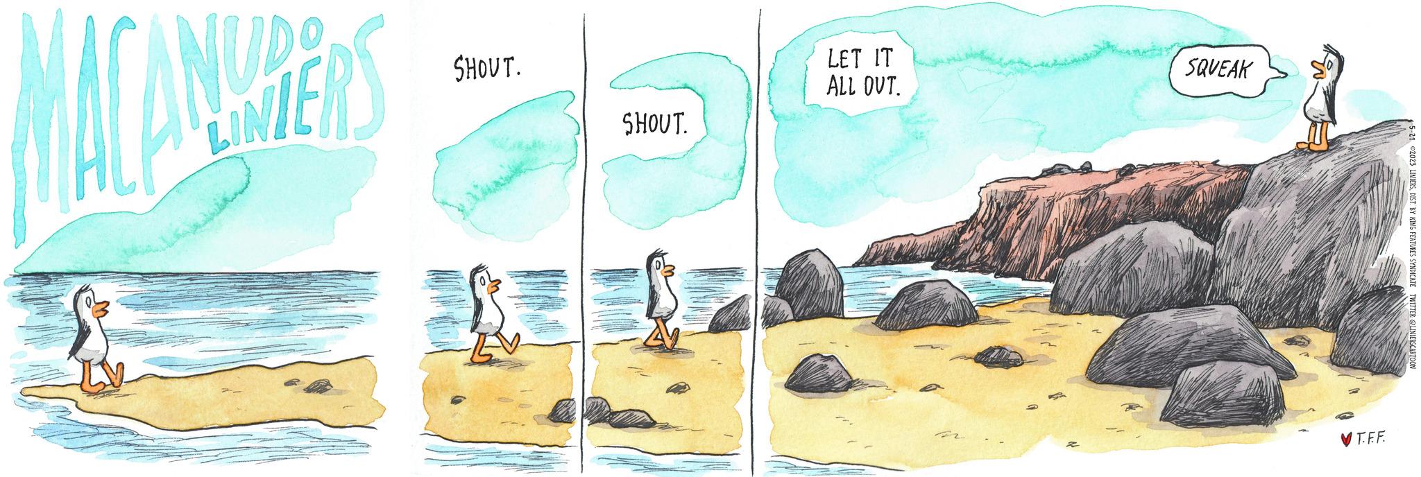 Art OCR: MACANAGERS 3 SHOUT. SHOUT. LET IT ALL OUT. SQUEAK TEF 102023 LINIERSDIST BY KING FEATURES SYNDICATE TWITTER: @LINIERSCARTOON MACANAGERS 3 SHOUT . SHOUT . LET IT ALL OUT . SQUEAK TEF 102023 LINIERSDIST BY KING FEATURES SYNDICATE TWITTER : @LINIERSCARTOON