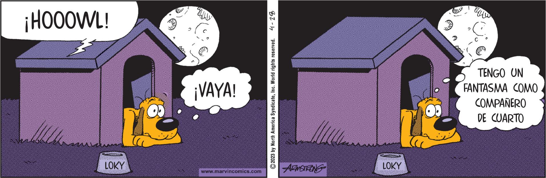 Drawing OCR: ¡HOOOWL! LOKY Mu ¡VAYA! www.marvincomics.com © 2023 by North America SyndicateInc. World rights reserved. 4-28 ARMSTRONG LOKY TENGO UN FANTASMA COMO COMPAÑERO DE CUARTO ¡ HOOOWL ! LOKY Mu ¡ VAYA ! www.marvincomics.com © 2023 by North America SyndicateInc. World rights reserved . 4-28 ARMSTRONG LOKY TENGO UN FANTASMA COMO COMPAÑERO DE CUARTO