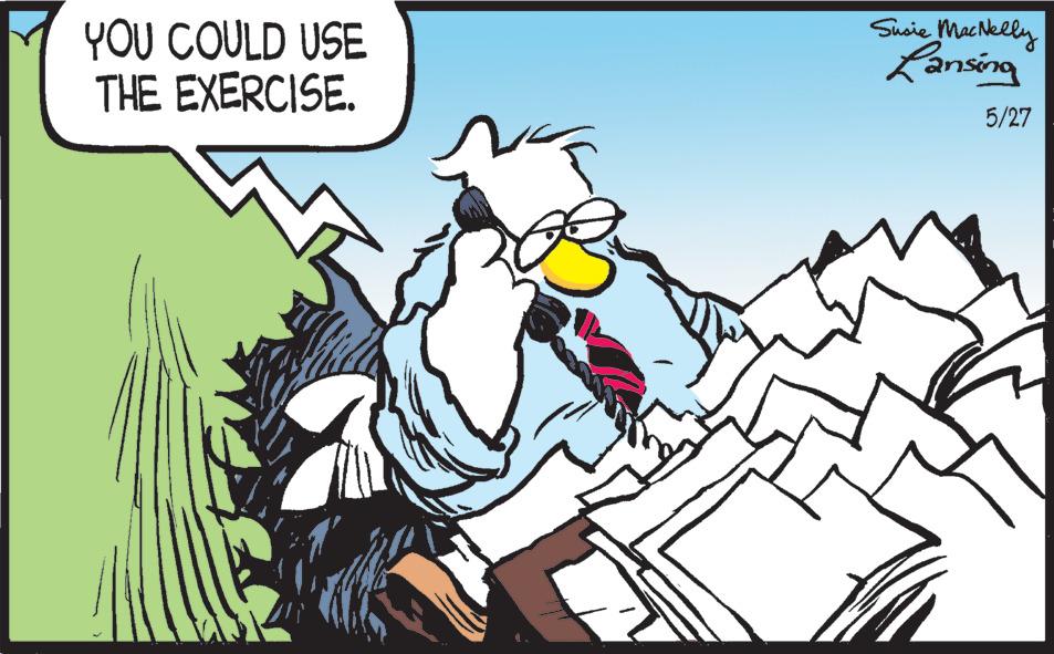 Fictional character OCR: YOU COULD USE THE EXERCISE. Susie MacNelly Lansing 5/27 YOU COULD USE THE EXERCISE . Susie MacNelly Lansing 5/27