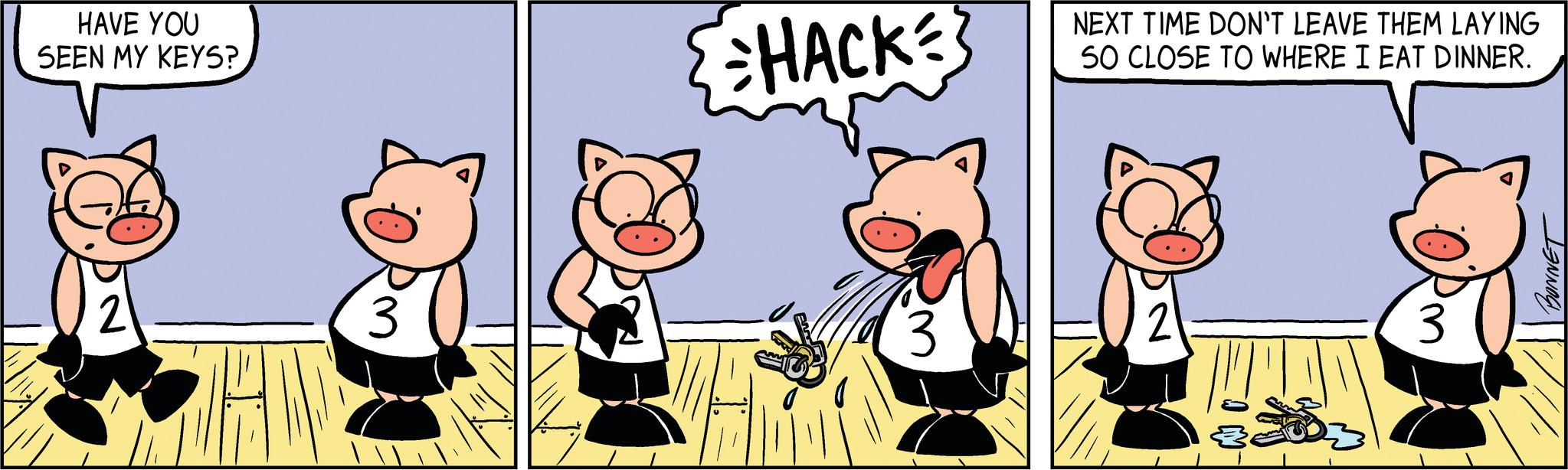 Sharing OCR: HAVE YOU SEEN MY KEYS? 3 HACK 'M NEXT TIME DON'T LEAVE THEM LAYING SO CLOSE TO WHERE I EAT DINNER. 'm 3 BONNET HAVE YOU SEEN MY KEYS ? 3 HACK ' M NEXT TIME DON'T LEAVE THEM LAYING SO CLOSE TO WHERE I EAT DINNER . ' m 3 BONNET