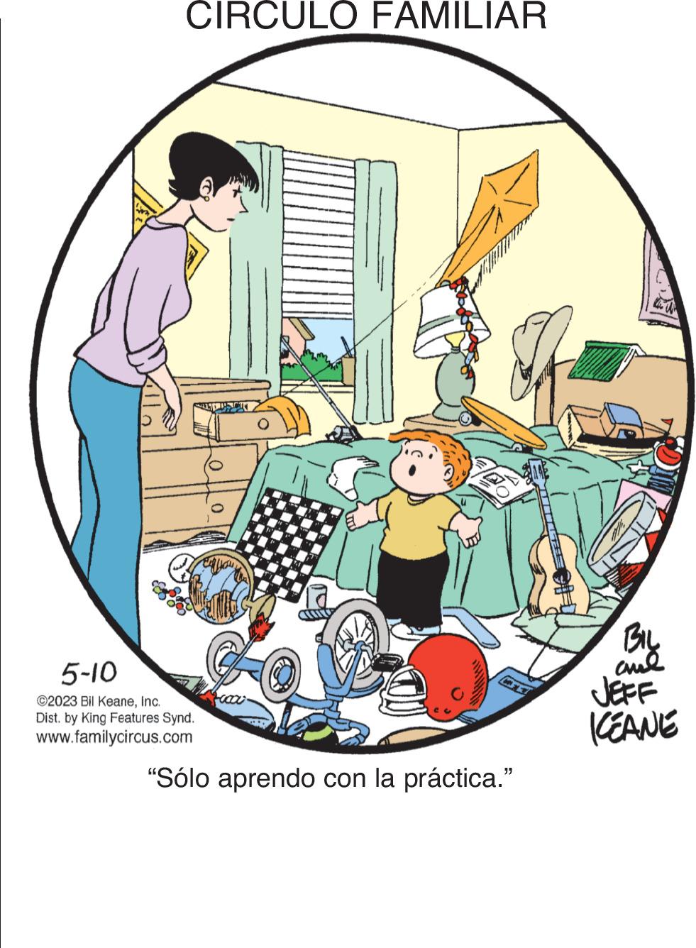 Graphics OCR: CIRCULO FAMILIAR 5-10 ©2023 Bil KeaneInc. Dist. by King Features Synd. www.familycircus.com egy THES fica 13 "Sólo aprendo con la práctica." BIL ??? JEFF KEANE CIRCULO FAMILIAR 5-10 © 2023 Bil KeaneInc. Dist . by King Features Synd . www.familycircus.com egy THES fica 13 " Sólo aprendo con la práctica . " BIL ??? JEFF KEANE