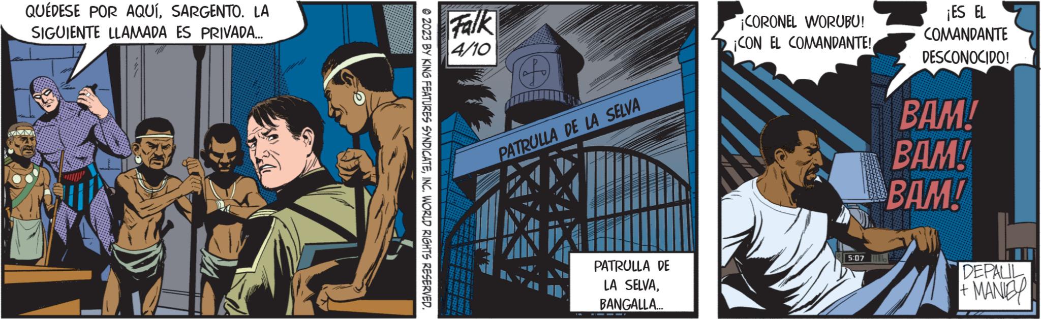 Pattern OCR: QUÉDESE POR AQUÍSARGENTO. LA SIGUIENTE LLAMADA ES PRIVADA... ?2023 BY KING FEATURES SYNDICATEINC. WORLD RIGHTS RESERVED. Falk 4/10 D PATRULLA DE LA SELVA PATRULLA DE LA SELVABANGALLA... ¡CORONEL WORUBU! ¡CON EL COMANDANTE! 5:07 ¡ES EL COMANDANTE DESCONOCIDO! BAM! BAM! BAM! DEPALIL + MANIE QUÉDESE POR AQUÍSARGENTO . LA SIGUIENTE LLAMADA ES PRIVADA ... ?2023 BY KING FEATURES SYNDICATEINC . WORLD RIGHTS RESERVED . Falk 4/10 D PATRULLA DE LA SELVA PATRULLA DE LA SELVABANGALLA ... ¡ CORONEL WORUBU ! ¡ CON EL COMANDANTE ! 5:07 ¡ ES EL COMANDANTE DESCONOCIDO ! BAM ! BAM ! BAM ! DEPALIL + MANIE