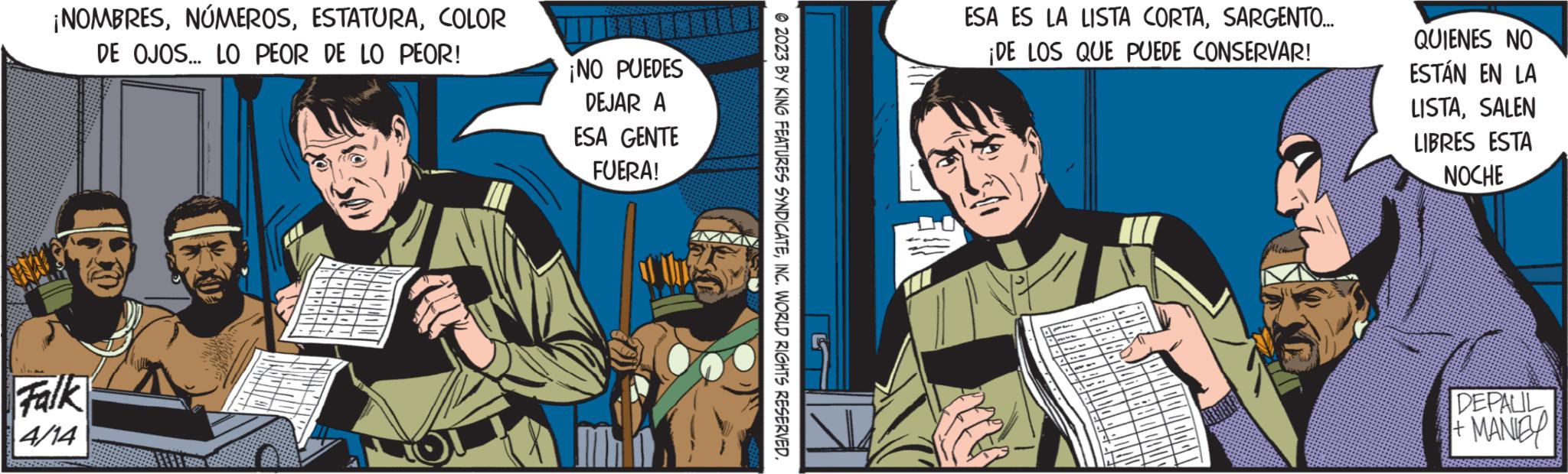 Comics OCR: ¡NOMBRESCOLOR DE OJOS... LO PEOR DE LO PEOR! Falk 4/14 BERE ¡NO PUEDES DEJAR A ESA GENTE FUERA! TITE © 2023 BY KING FEATURES SYNDICATEINC. WORLD RIGHTS RESERVED. ESA ES LA LISTA CORTASARGENTO... ¡DE LOS QUE PUEDE CONSERVAR! if ft libit ADADADDARO ADBAGDAT QUIENES NO ESTÁN EN LA LISTASALEN LIBRES ESTA NOCHE DEPALIL + MANIEY ¡ NOMBRESCOLOR DE OJOS ... LO PEOR DE LO PEOR ! Falk 4/14 BERE ¡ NO PUEDES DEJAR A ESA GENTE FUERA ! TITE © 2023 BY KING FEATURES SYNDICATEINC . WORLD RIGHTS RESERVED . ESA ES LA LISTA CORTASARGENTO ... ¡ DE LOS QUE PUEDE CONSERVAR ! if ft libit ADADADDARO ADBAGDAT QUIENES NO ESTÁN EN LA LISTASALEN LIBRES ESTA NOCHE DEPALIL + MANIEY