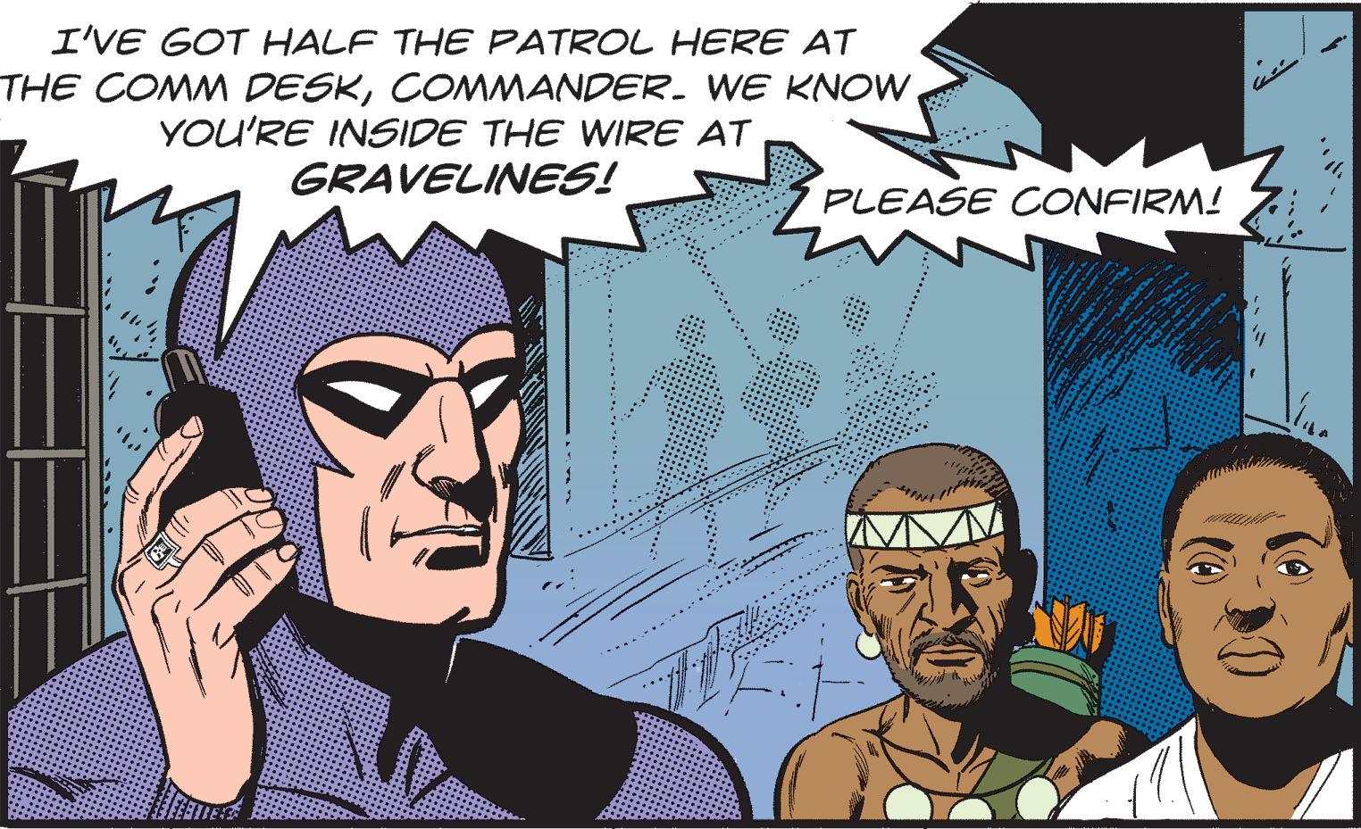 Comic book OCR: I'VE GOT HALF THE PATROL HERE AT THE COMM DESKCOMMANDER. WE KNOW YOU'RE INSIDE THE WIRE AT GRAVELINES! M PLEASE CONFIRM! MAD S Ax C C Ward E SE S TAPKART Mahoga A fe Udin I'VE GOT HALF THE PATROL HERE AT THE COMM DESKCOMMANDER . WE KNOW YOU'RE INSIDE THE WIRE AT GRAVELINES ! M PLEASE CONFIRM ! MAD S Ax C C Ward E SE S TAPKART Mahoga A fe Udin