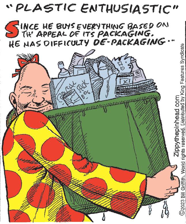 Illustration OCR: "PLASTIC ENTHUSIASTIC" S4 INCE HE BUYS EVERYTHING BASED ON TH' APPEAL OF ITS PACKAGING. HE HAS DIFFICULTY DE-PACKAGING." wwwww Mowa Love ??? SHOK 0.06 64 d wwwwww. DG ***** www w www CRISS www MAS 3 IN w d www. som M www.An me ** Zippythepinhead.com ?2023 Bill Griffith. World rights reserved. Distributed by King Features Syndicate " PLASTIC ENTHUSIASTIC " S4 INCE HE BUYS EVERYTHING BASED ON TH ' APPEAL OF ITS PACKAGING . HE HAS DIFFICULTY DE - PACKAGING . " wwwww Mowa Love ??? SHOK 0.06 64 d wwwwww . DG ***** www w www CRISS www MAS 3 IN w d www . som M www.An me ** Zippythepinhead.com ?2023 Bill Griffith . World rights reserved . Distributed by King Features Syndicate