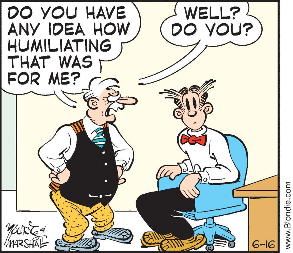 Font OCR: DO YOU HAVE ANY IDEA HOW HUMILIATING THAT WAS FOR ME? yource & MARSHAL ? WELL? DO YOU? 6-16 www.Blondie.com DO YOU HAVE ANY IDEA HOW HUMILIATING THAT WAS FOR ME ? yource & MARSHAL ? WELL ? DO YOU ? 6-16 www.Blondie.com