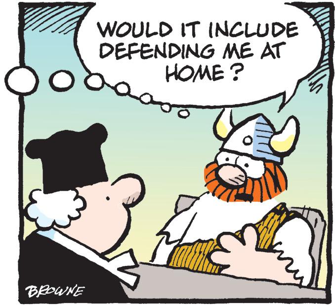 Font OCR: BROWNE WOULD IT INCLUDE DEFENDING ME AT HOME? or BROWNE WOULD IT INCLUDE DEFENDING ME AT HOME ? or