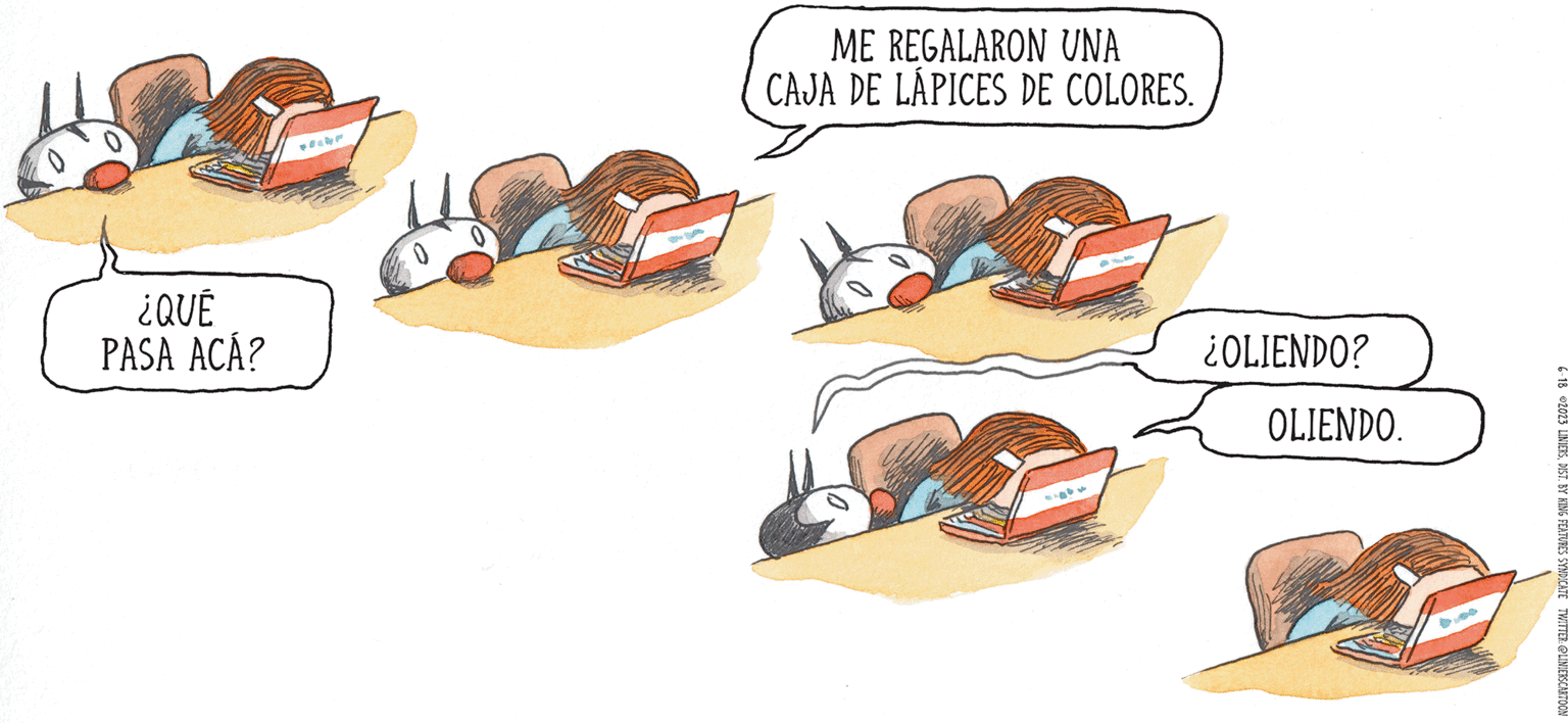 Clip art OCR: MACANUDO LINIERS AAAAAA AAA ¿QUÉ PASA ACÁ? VOLLE ME REGALARON UNA CAJA DE LÁPICES DE COLORES. ¿OLIENDO? OLIENDO. MACANUDO LINIERS AAAAAA AAA ¿ QUÉ PASA ACÁ ? VOLLE ME REGALARON UNA CAJA DE LÁPICES DE COLORES . ¿ OLIENDO ? OLIENDO .