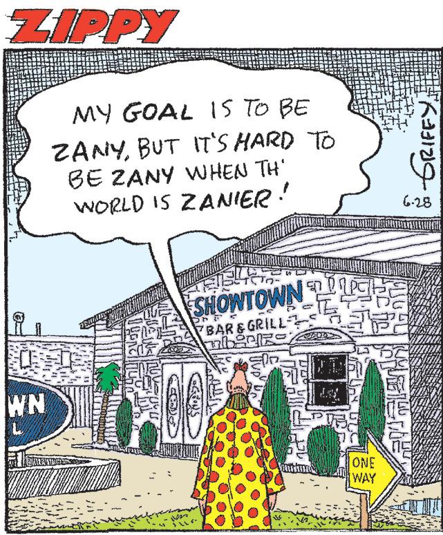 Pattern OCR: ZIPPY - 4 MY GOAL IS TO BE ZANYBUT IT'S HARD TO BE ZANY WHEN TH' WORLD IS ZANIER HINS WN UMALETYRICS 344 SHOWTOWN M BAR & GRILLT mbicie=UT 02 LALUI! ??? ONE WAY 6-28 E KADIN 614102 W ZIPPY - 4 MY GOAL IS TO BE ZANYBUT IT'S HARD TO BE ZANY WHEN TH ' WORLD IS ZANIER HINS WN UMALETYRICS 344 SHOWTOWN M BAR & GRILLT mbicie = UT 02 LALUI ! ??? ONE WAY 6-28 E KADIN 614102 W